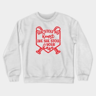 She Stole My Heart Like She Stole Your Base Softball Mom Cute Funny Crewneck Sweatshirt